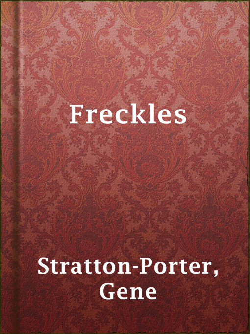 Title details for Freckles by Gene Stratton-Porter - Available